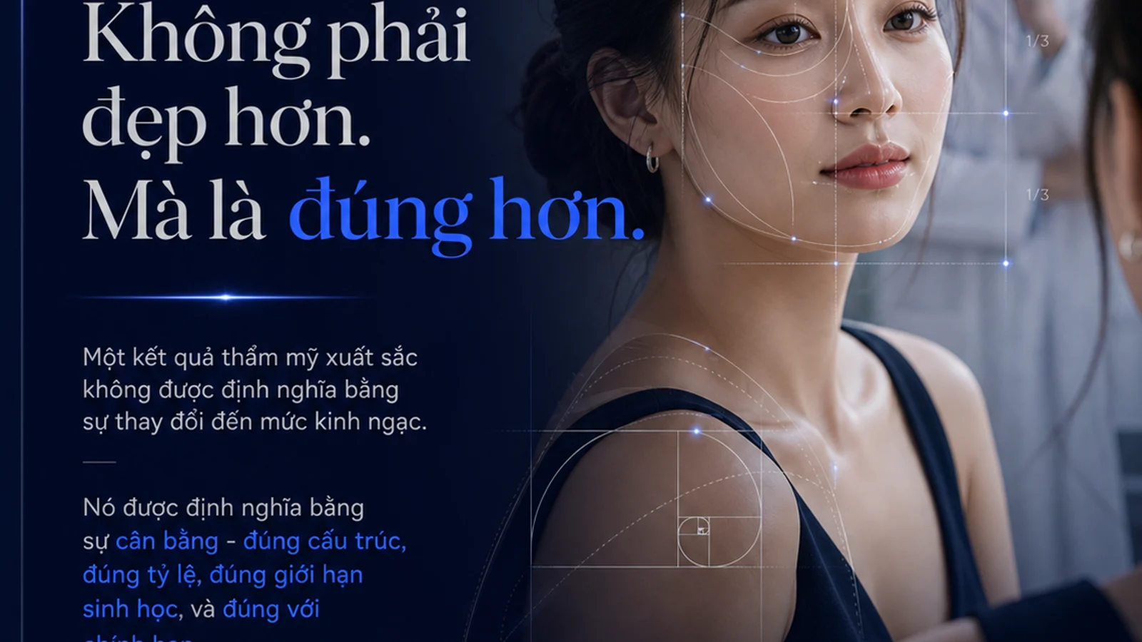 Không Phải Đẹp Hơn. Mà Là Đúng Hơn.